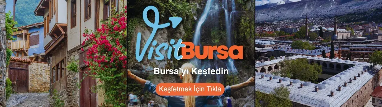 Bursa'yı Keşfet